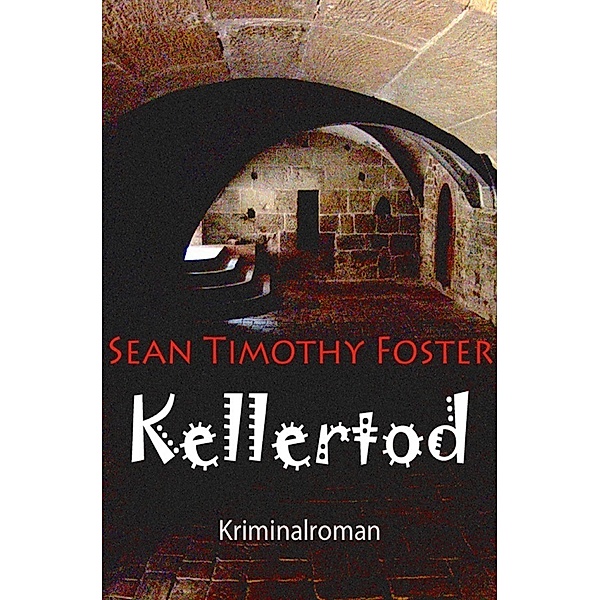 Kellertod, Sean Timothy Foster