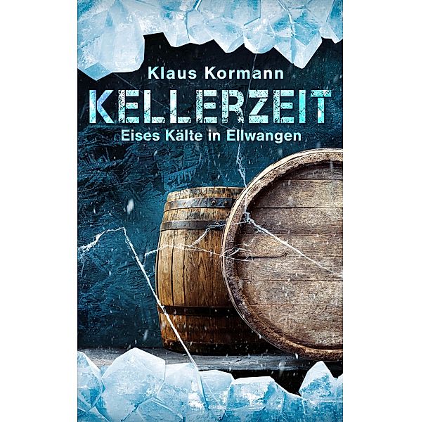 Kellerzeit, Klaus Kormann
