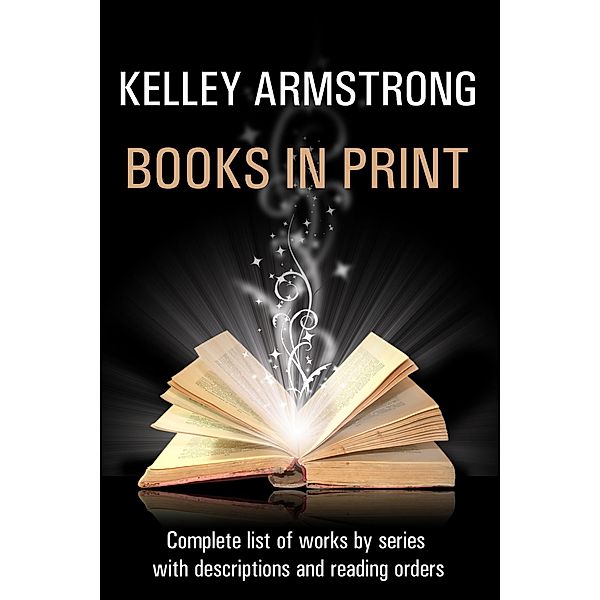 Kelley Armstrong: Books in Print, Kelley Armstrong