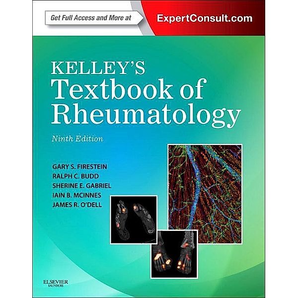 Kelley's Textbook of Rheumatology, 2 Vols., Gary S. Firestein, Ralph C. Budd, Sherine E. Gabriel, James R. O'Dell, Iain B. McInnes