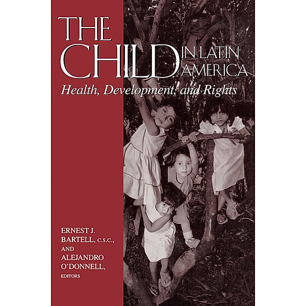 Kellogg Institute Series on Democracy and Development: The Child in Latin America