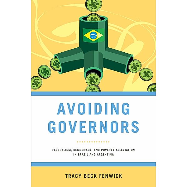 Kellogg Institute Series on Democracy and Development: Avoiding Governors, Tracy Beck Fenwick