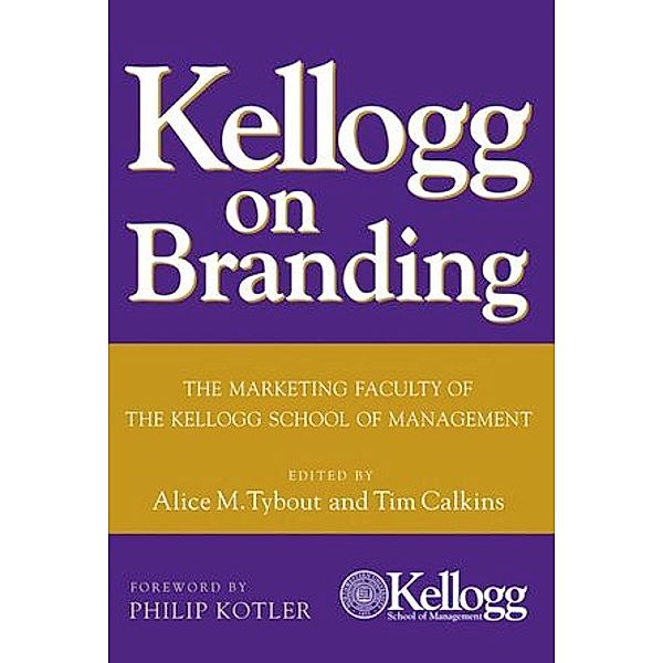 Kellogg on Branding, Alice M. Tybout