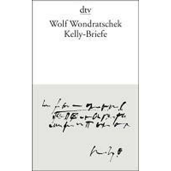 Kelly-Briefe, Wolf Wondratschek, Lilo Rinkens