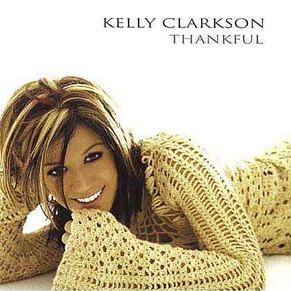 Kelly Clarkson - Thankful, CD, Kelly Clarkson