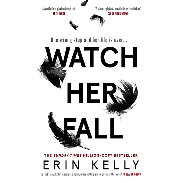 Kelly, E: Watch Her Fall, Erin Kelly