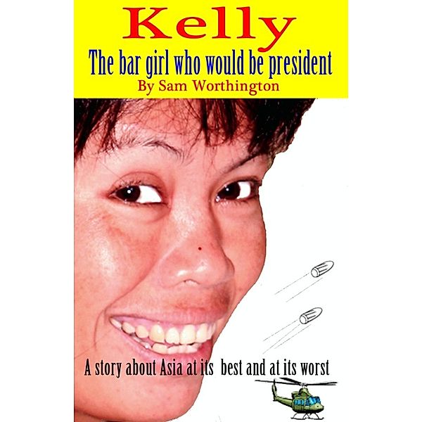 Kelly: The bar girl who would be president, Sam Worthington
