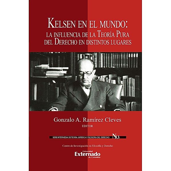 Kelsen en el mundo, Gonzalo A. Ramírez Cleves