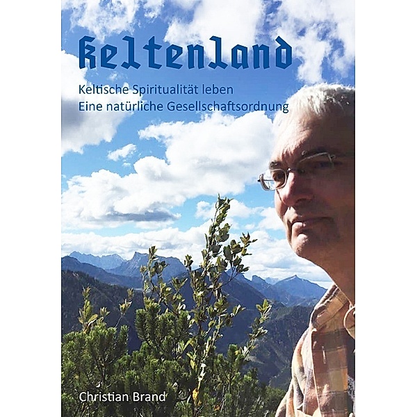 Keltenland, Christian Brand