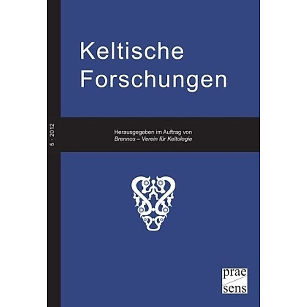 Keltische Forschungen 5 (2010-2012)