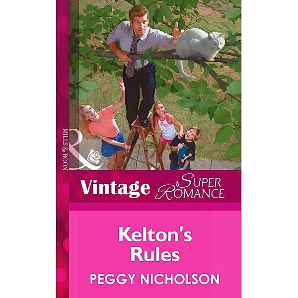 Kelton's Rules (Mills & Boon Vintage Superromance) / Mills & Boon Vintage Superromance, Peggy Nicholson