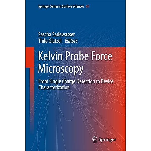 Kelvin Probe Force Microscopy / Springer Series in Surface Sciences Bd.65