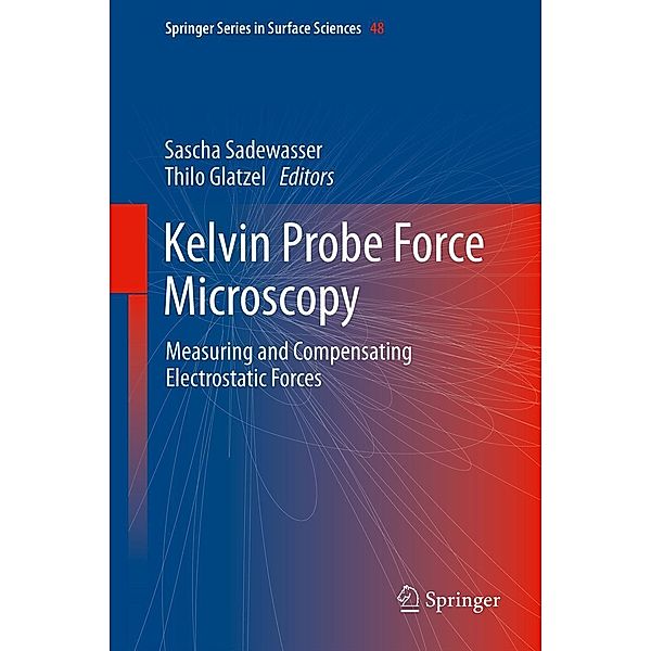 Kelvin Probe Force Microscopy / Springer Series in Surface Sciences Bd.48, Thilo Glatzel, Sascha Sadewasser