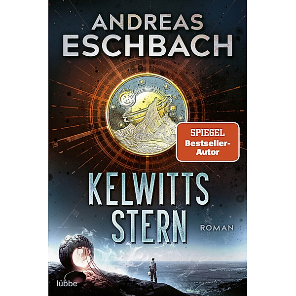 Kelwitts Stern, Andreas Eschbach