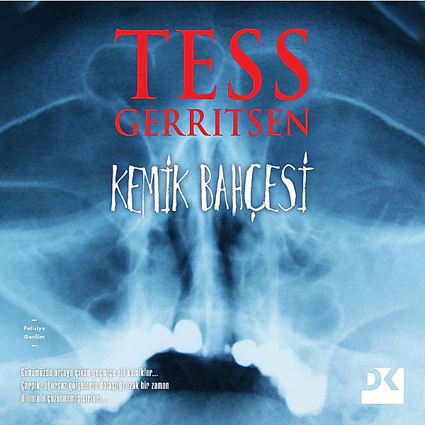 Kemik Bahçesi, Tess Gerritsen