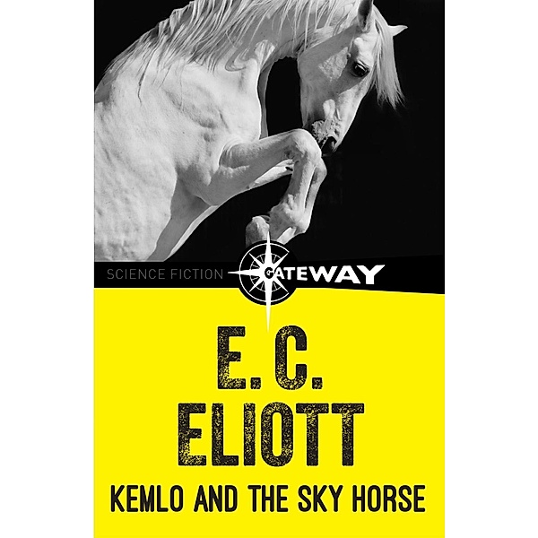 Kemlo and the Sky Horse / Kemlo, E. C. Eliott