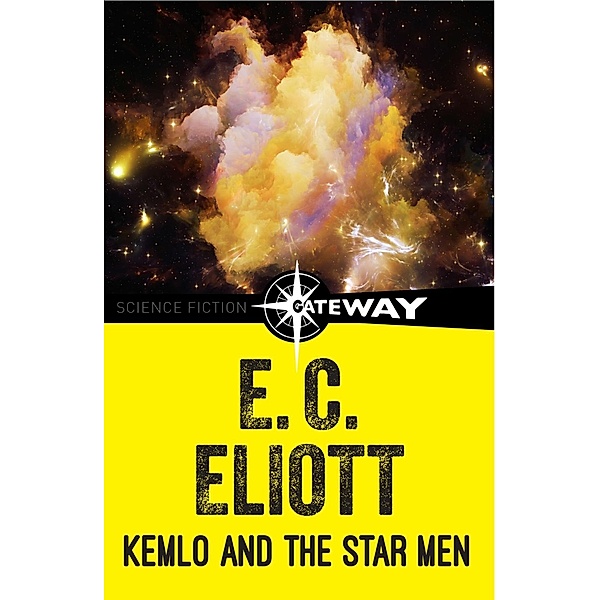 Kemlo and the Star Men / Kemlo, E. C. Eliott