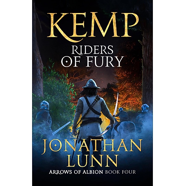Kemp: Riders of Fury / Arrows of Albion Bd.4, Jonathan Lunn