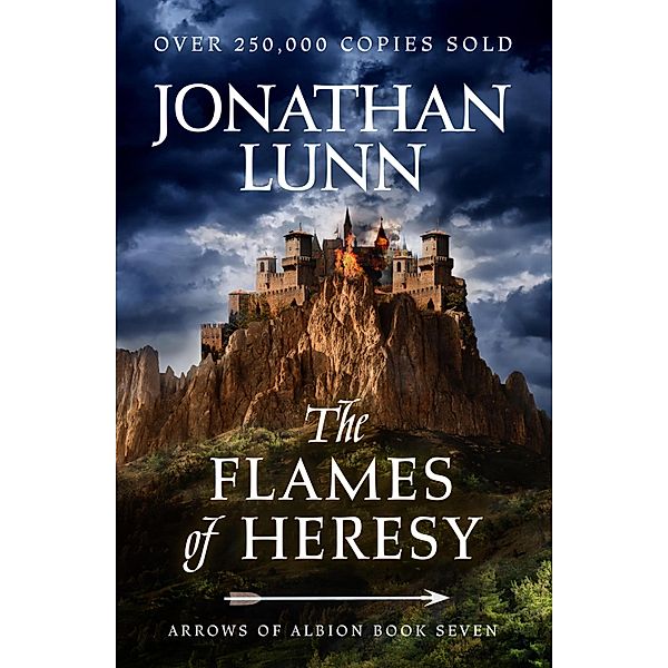 Kemp: The Flames of Heresy / Arrows of Albion Bd.7, Jonathan Lunn