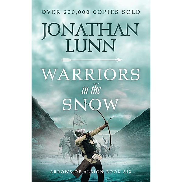 Kemp: Warriors in the Snow / Arrows of Albion Bd.6, Jonathan Lunn
