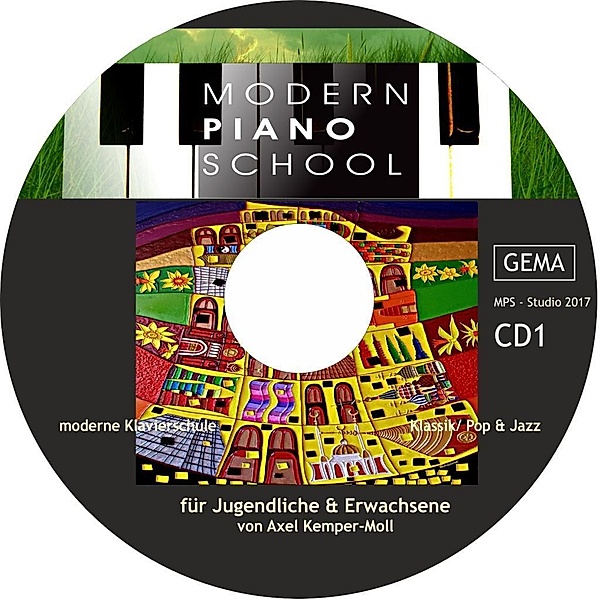 Kemper-Moll, A: Modern Piano School 1/ CD, Axel Kemper-Moll