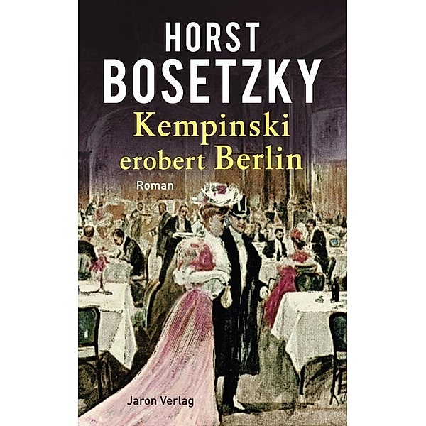 Kempinski erobert Berlin, Horst Bosetzky