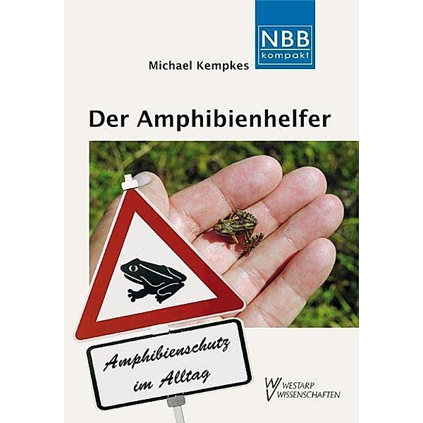 Kempkes, M: Amphibienhelfer, Michael Kempkes