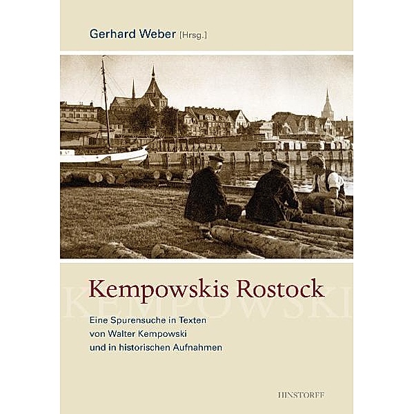 Kempowskis Rostock, Walter Kempowski, Gerhard Weber
