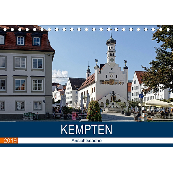 Kempten - Ansichtssache (Tischkalender 2019 DIN A5 quer), Thomas Bartruff