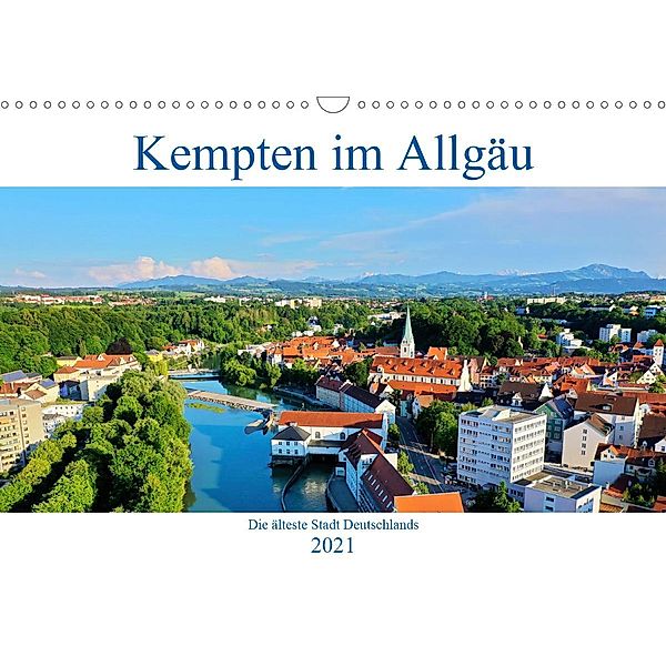 Kempten im Allgäu, die älteste Stadt Deutschlands (Wandkalender 2021 DIN A3 quer), Werner Thoma