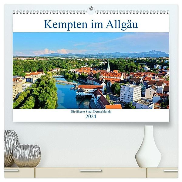 Kempten im Allgäu, die älteste Stadt Deutschlands (hochwertiger Premium Wandkalender 2024 DIN A2 quer), Kunstdruck in Hochglanz, Werner Thoma