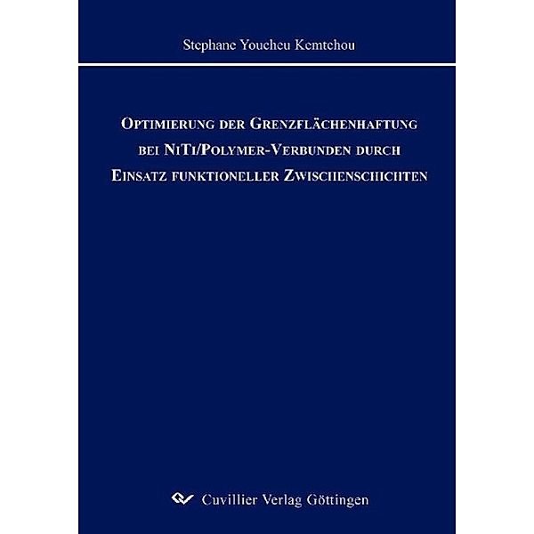 Kemtchou, S: Optimierung der Grenzflächenhaftung bei NiTi/Po, Stephane Kemtchou