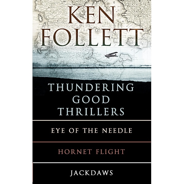 Ken Follett's Thundering Good Thrillers, Ken Follett