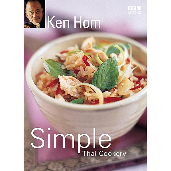 Ken Hom's Simple Thai Cookery, Ken Hom