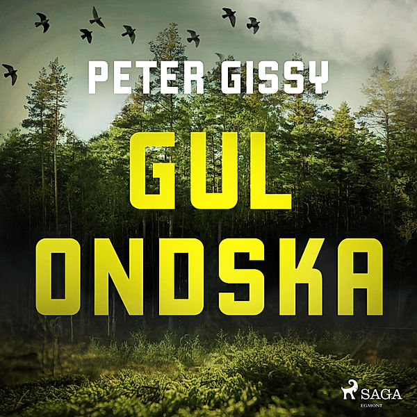 Ken Mortland - 5 - Gul Ondska, Peter Gissy