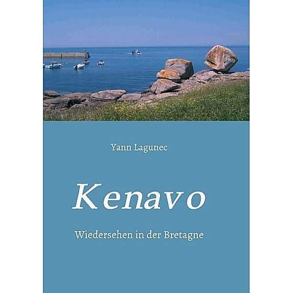 Kenavo, Yann Lagunec