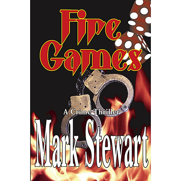 kendal chronicles: Fire Games, Mark Stewart