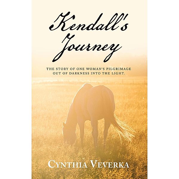 Kendall's Journey, Cynthia Veverka