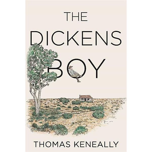 Keneally, T: Dickens Boy, Thomas Keneally