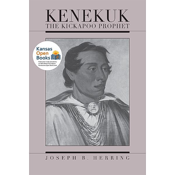 Kenekuk the Kickapoo Prophet, Joseph B. Herring