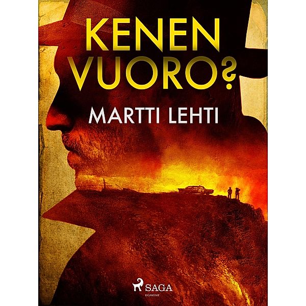 Kenen vuoro? / Kalle Kajava Bd.1, Martti Lehti