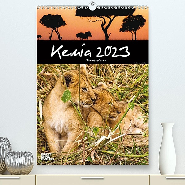 Kenia - Terminplaner (Premium, hochwertiger DIN A2 Wandkalender 2023, Kunstdruck in Hochglanz), Sabine Bieg