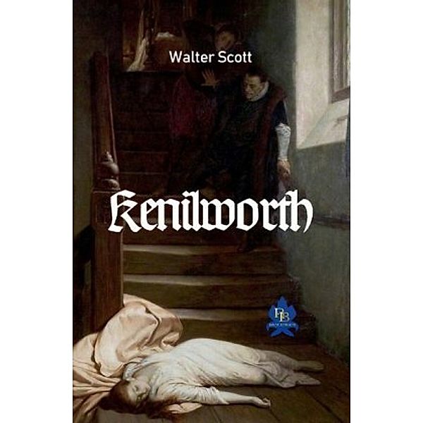 Kenilworth, Walter Scott