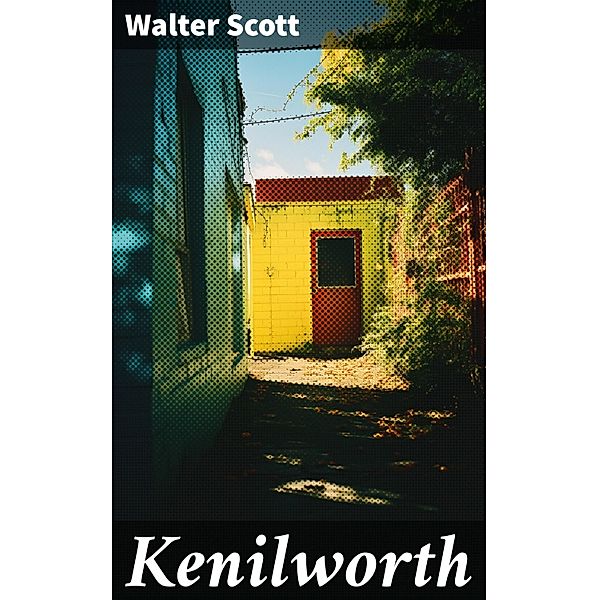 Kenilworth, Walter Scott