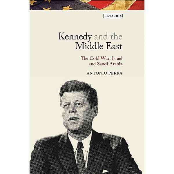 Kennedy and the Middle East, Antonio Perra