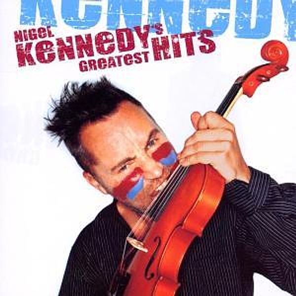 Kennedy:Greatest Hits, Nigel Kennedy