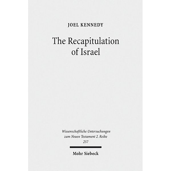 Kennedy, J: Recapitulation of Israel, Joel Kennedy