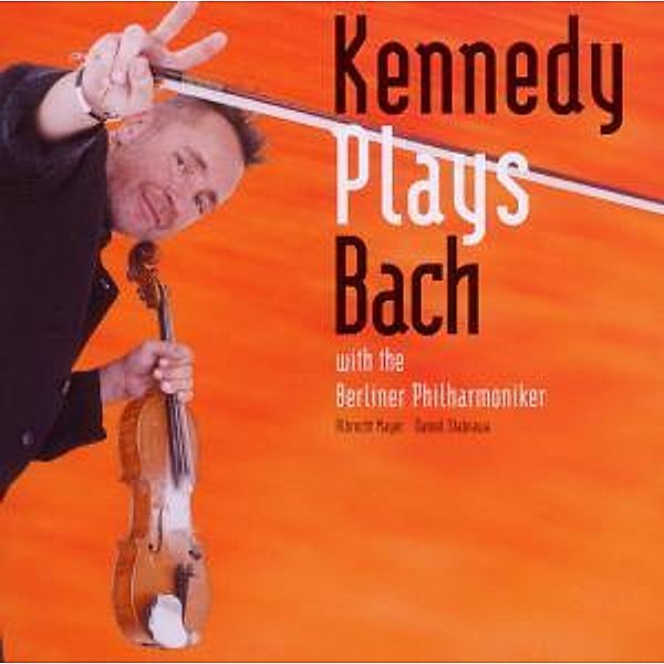 Kennedy Plays Bach, Nigel Kennedy, Bp