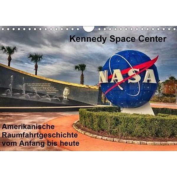 Kennedy Space Center (Wandkalender 2020 DIN A4 quer), Lars Eberschulz