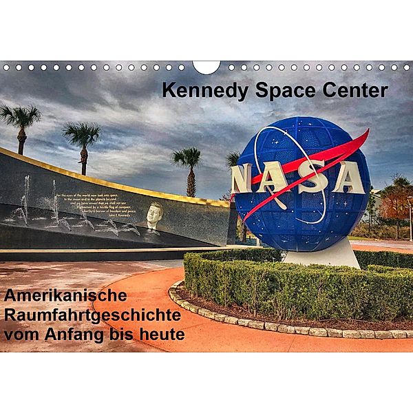 Kennedy Space Center (Wandkalender 2021 DIN A4 quer), Lars Eberschulz